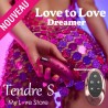 DREAMER TELECOMMANDE DE LOVE TO LOVE