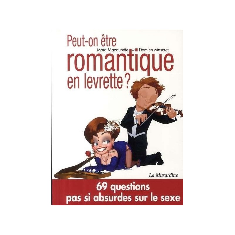 Jeux et Livres  LIVRE OSEZ ..."PEUT ON ETRE ROMANTIQUE EN LEVRETTE"
